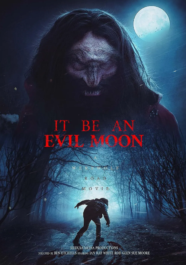 邪恶满月 It Be an Evil Moon (2023)