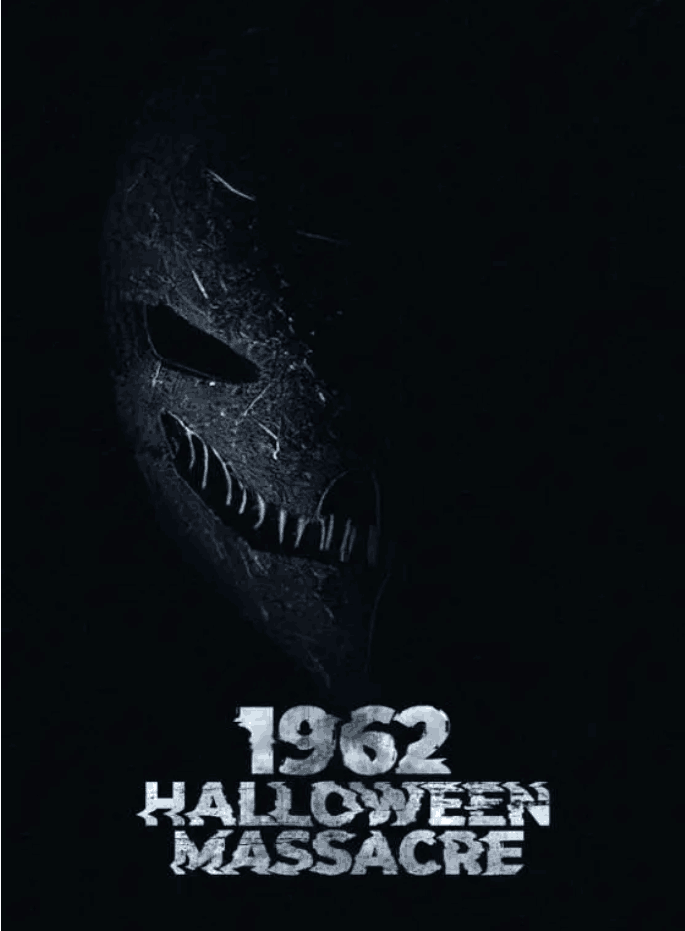 1962万圣节大屠杀 1962 Halloween Massacre (2023)
