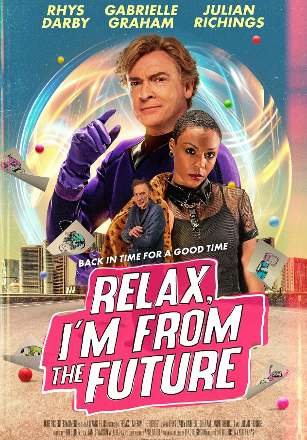 别紧张,我来自未来 Relax, I’m From The Future (2023)
