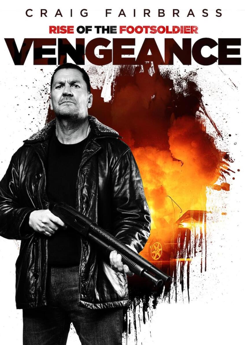 步兵的崛起:复仇 Rise of the Footsoldier: Vengeance(2023)