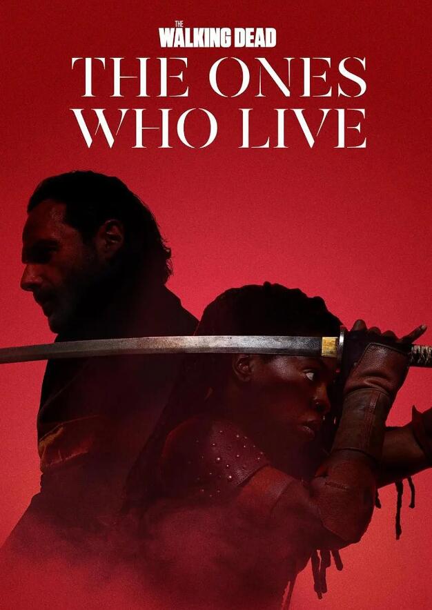 行尸走肉:存活之人 The Walking Dead: The Ones Who Live (2024)